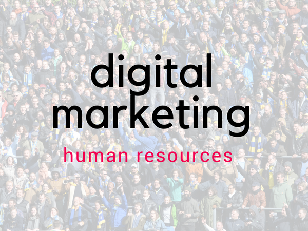 Digital Marketing And Human Resources