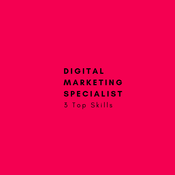 Skills Digital Marketing Specialist